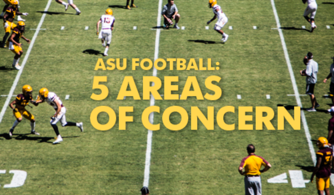 ASU football: Five post-spring practice concerns
