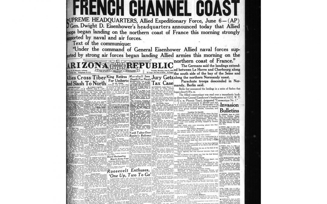 Arizona Republic and Phoenix Gazette front pages from D-Day and beyond